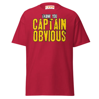 Thank You Captain Obvious T-Shirt | Sarcastic Funny Tee - Cardinal - T-Shirts Online