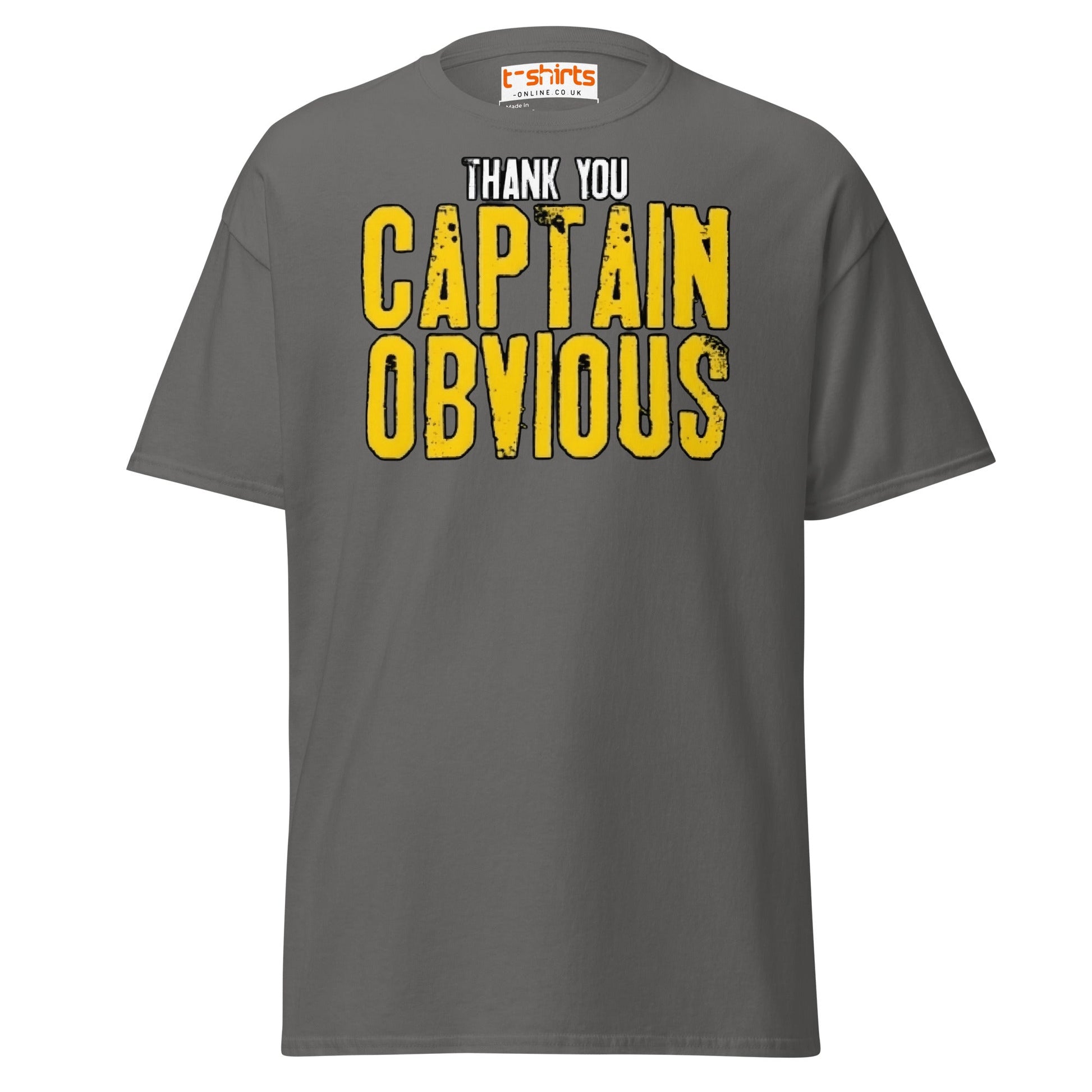 Thank You Captain Obvious T-Shirt | Sarcastic Funny Tee - Charcoal - T-Shirts Online