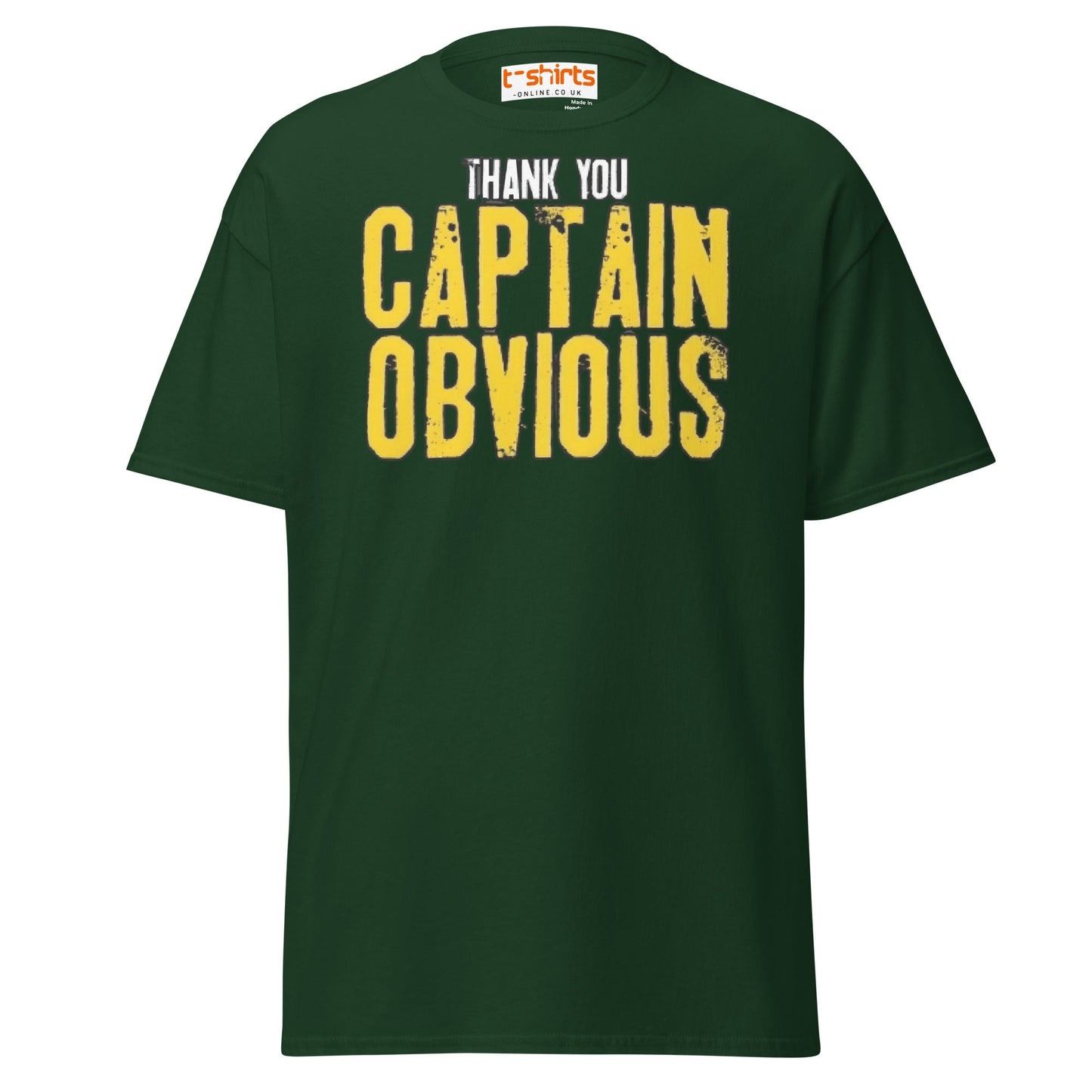 Thank You Captain Obvious T-Shirt | Sarcastic Funny Tee - Forest Green - T-Shirts Online