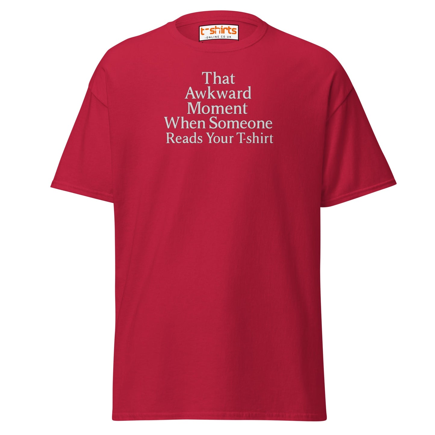 That Awkward Moment Funny T-Shirt - Cardinal - T-Shirts Online