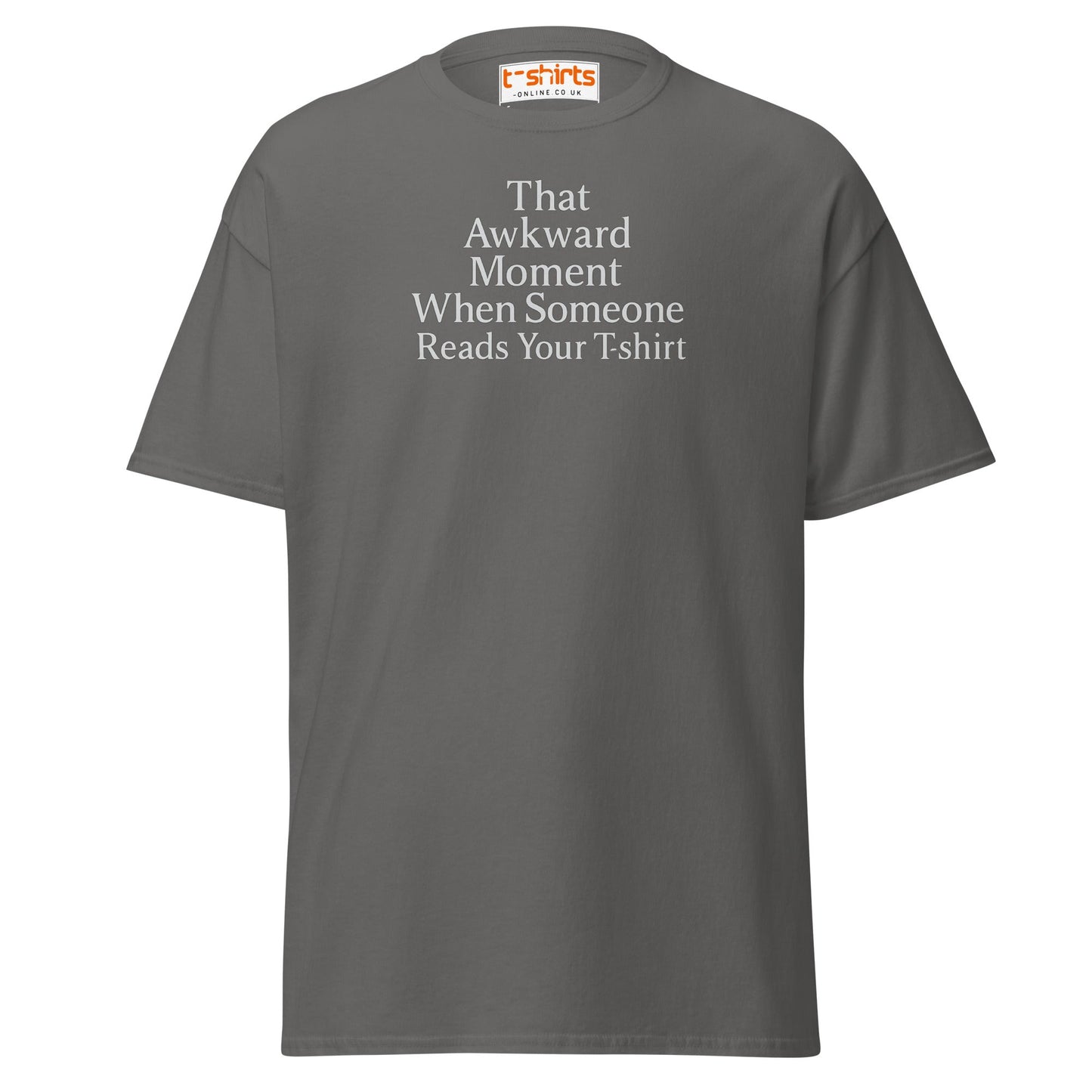 That Awkward Moment Funny T-Shirt - Charcoal - T-Shirts Online