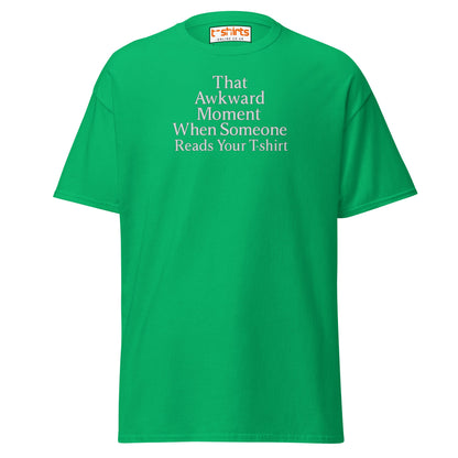 That Awkward Moment Funny T-Shirt - Irish Green - T-Shirts Online