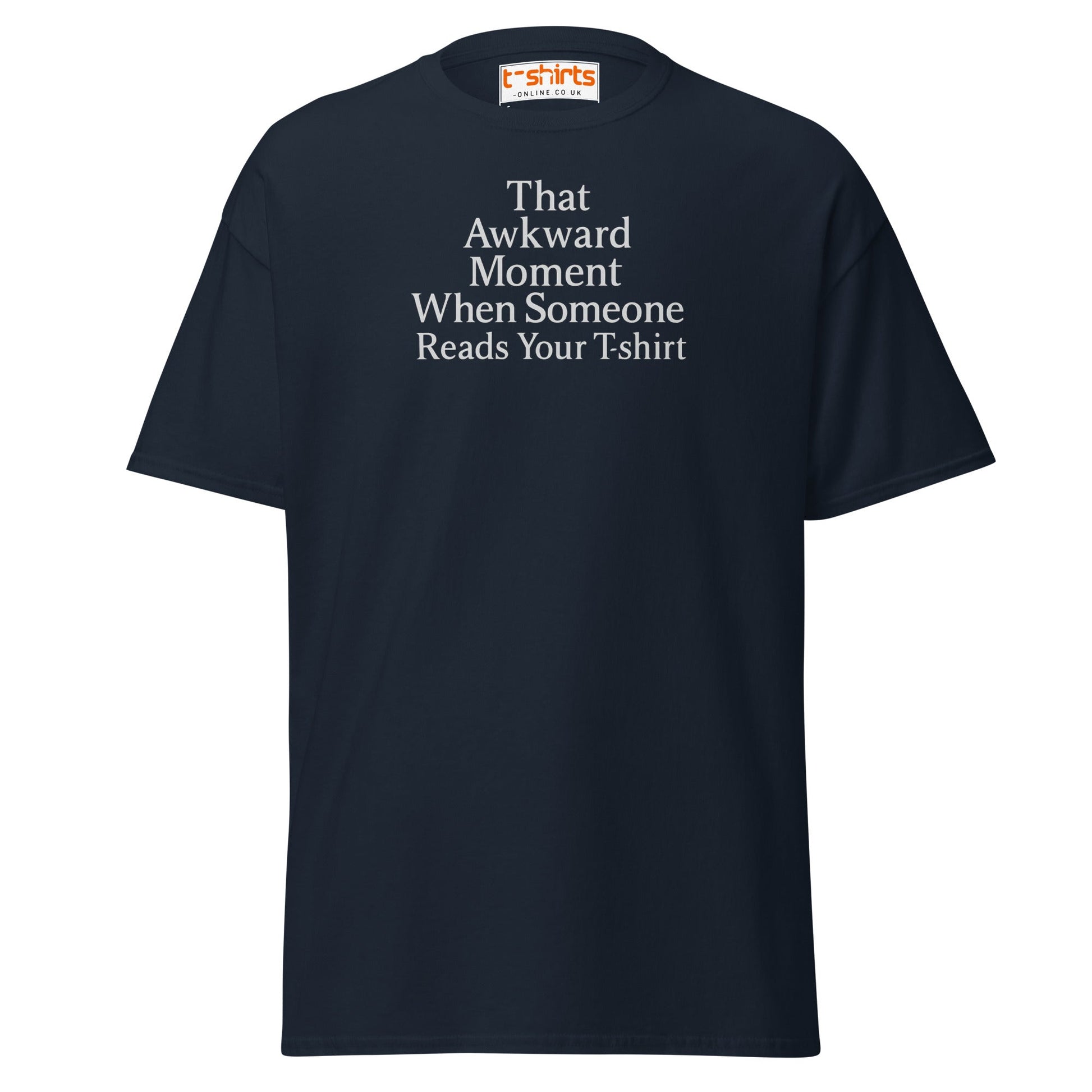 That Awkward Moment Funny T-Shirt - Navy - T-Shirts Online