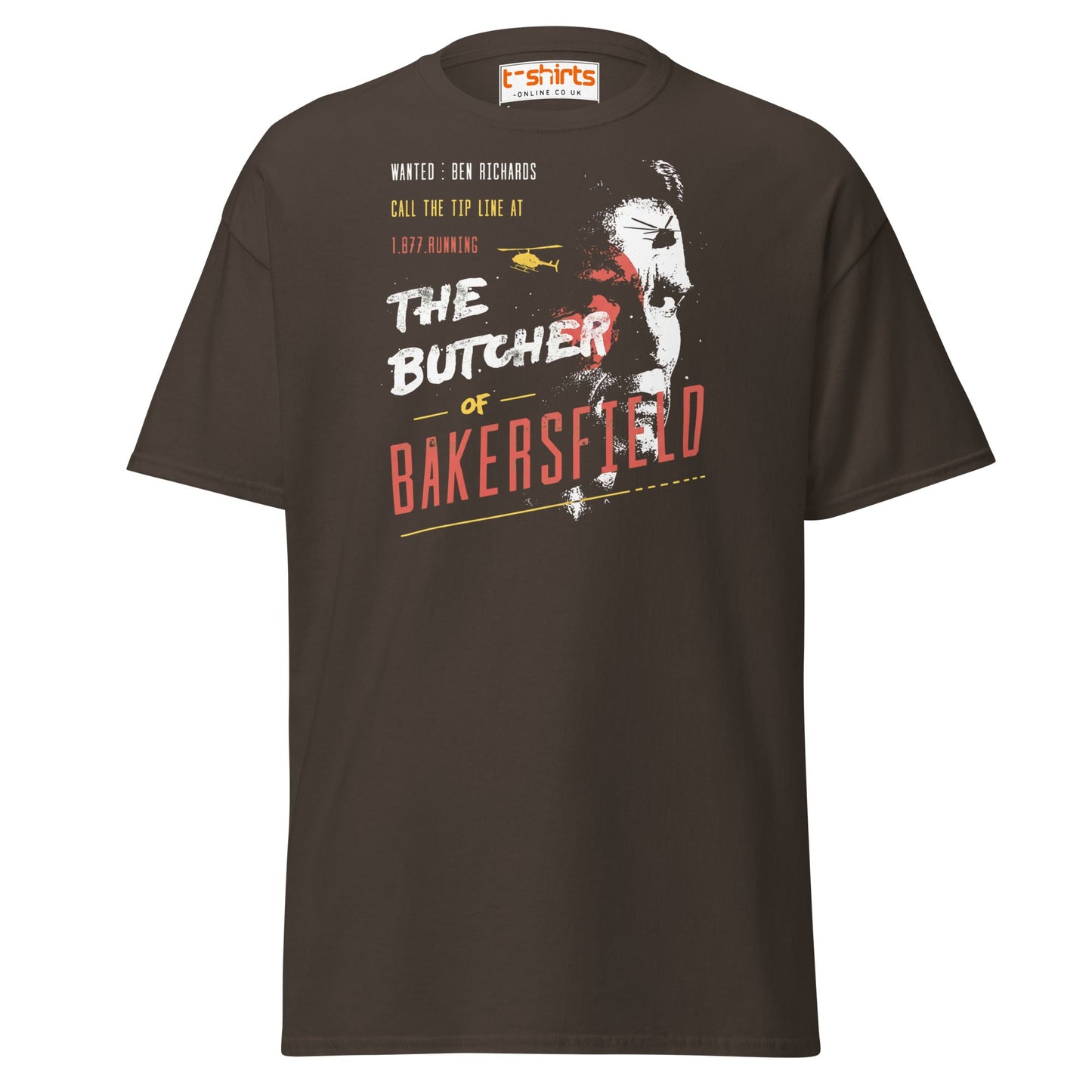 The Butcher of Bakersfield T-Shirt - Dark Chocolate - T-Shirts Online