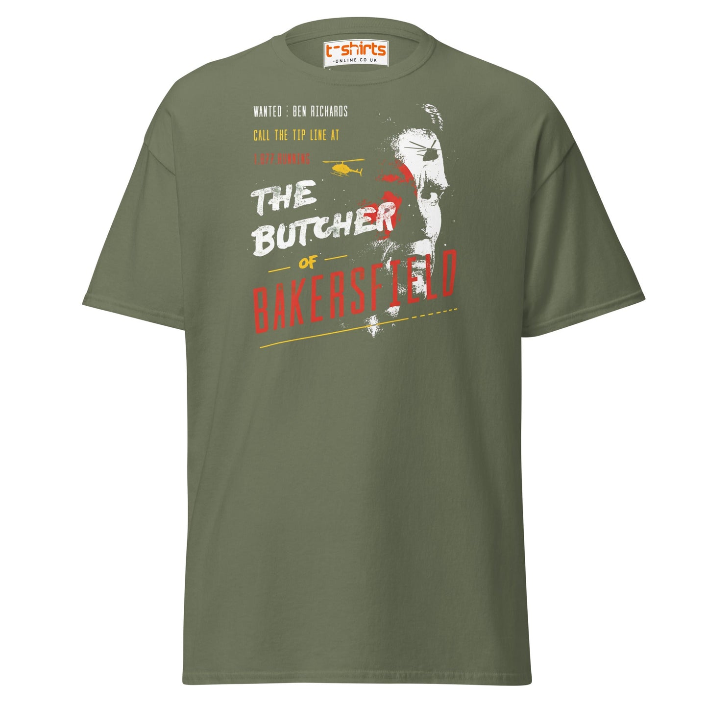 The Butcher of Bakersfield T-Shirt - Military Green - T-Shirts Online