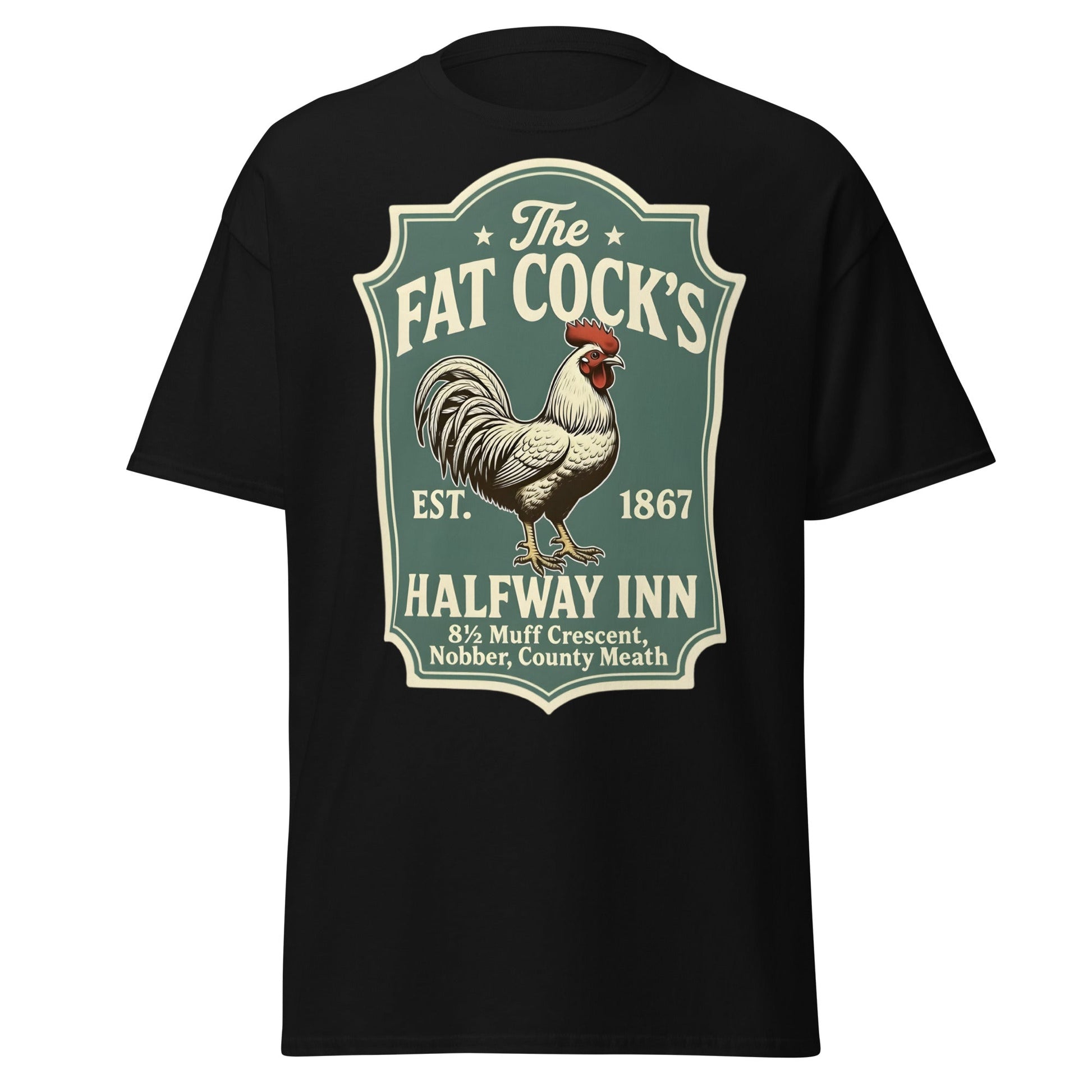 The Fat Cock's Halfway Inn Funny Irish Pub T-Shirt - Black - T-Shirts Online