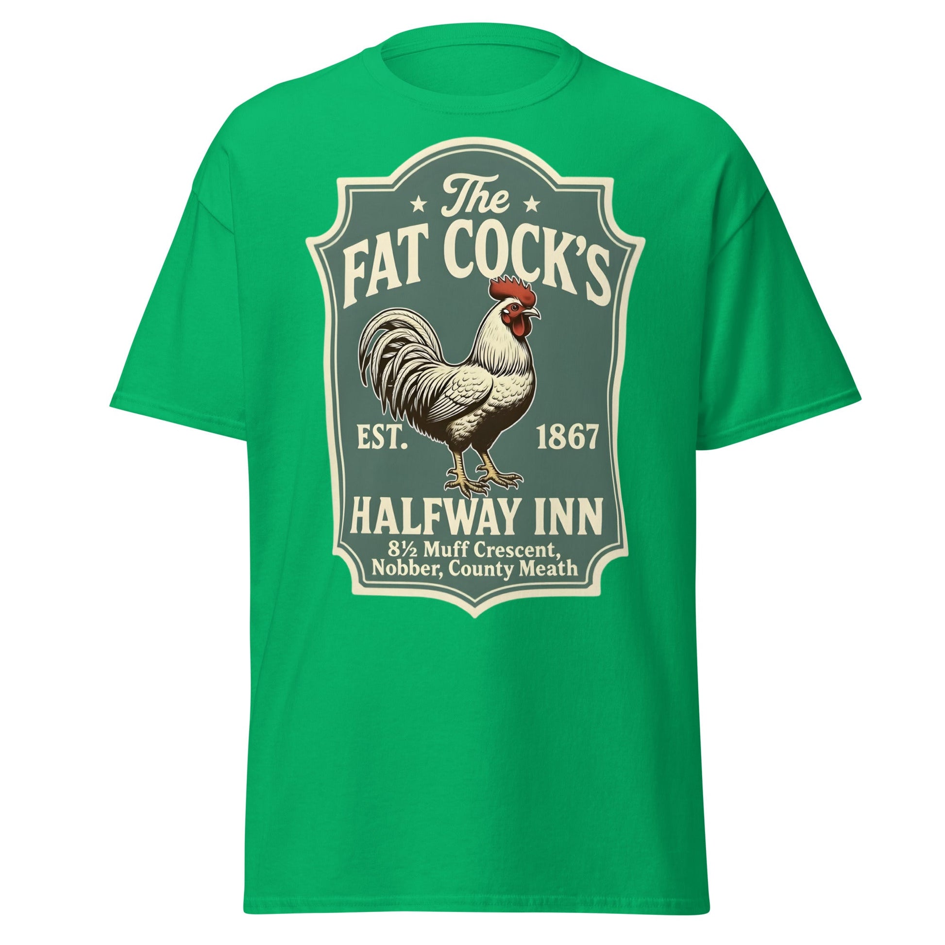 The Fat Cock's Halfway Inn Funny Irish Pub T-Shirt - Irish Green - T-Shirts Online