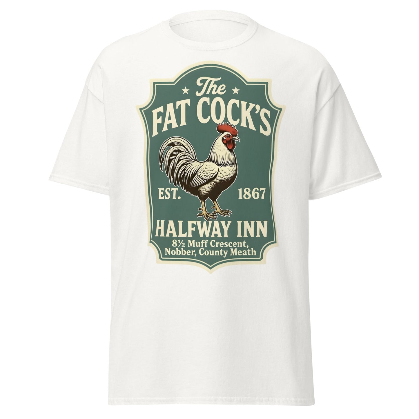 The Fat Cock's Halfway Inn Funny Irish Pub T-Shirt - White - T-Shirts Online