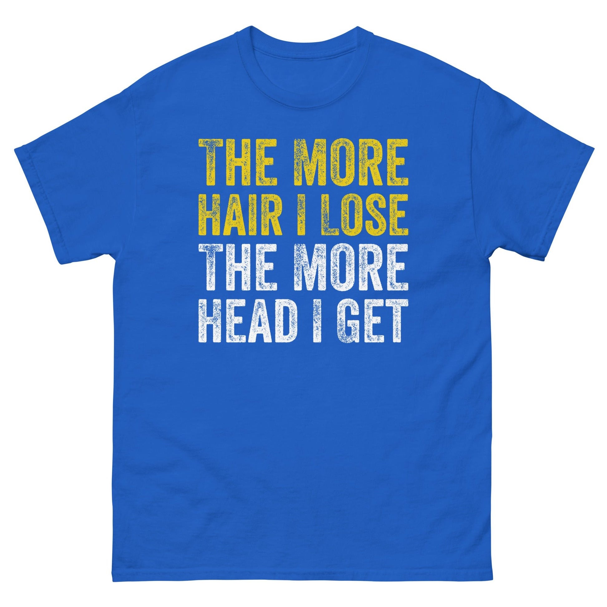 The More Hair I Lose | Adult Funny T Shirt - Royal - T-Shirts Online