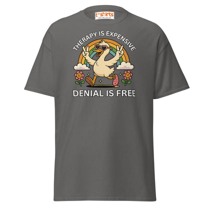 Therapy Is Expensive Tee – Funny Denial Duck Shirt - Charcoal - T-Shirts Online