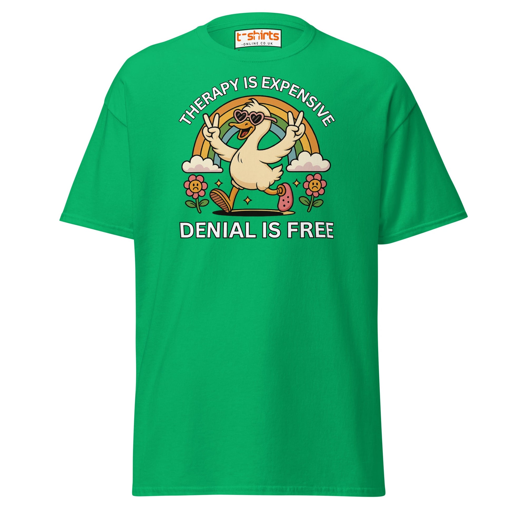 Therapy Is Expensive Tee – Funny Denial Duck Shirt - Irish Green - T-Shirts Online