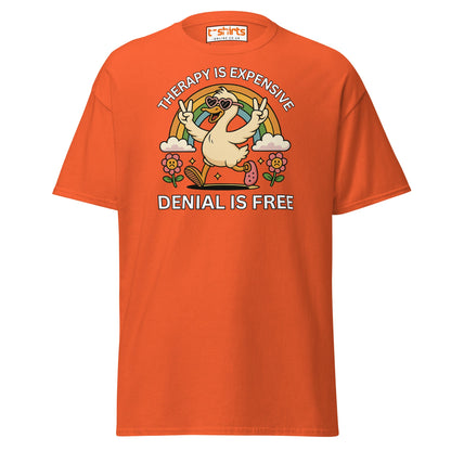 Therapy Is Expensive Tee – Funny Denial Duck Shirt - Orange - T-Shirts Online