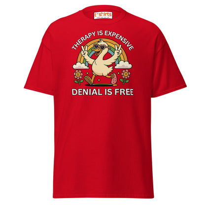 Therapy Is Expensive Tee – Funny Denial Duck Shirt - Red - T-Shirts Online