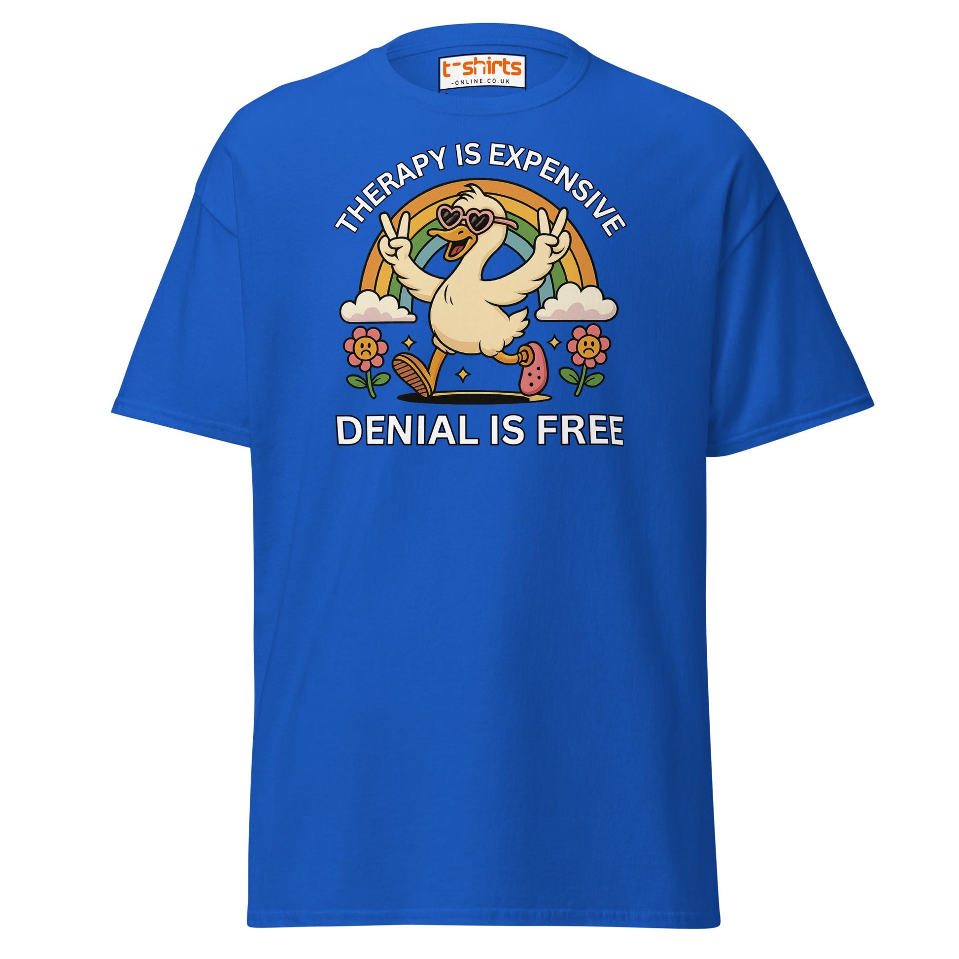Therapy Is Expensive Tee – Funny Denial Duck Shirt - Royal - T-Shirts Online