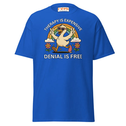 Therapy Is Expensive Tee – Funny Denial Duck Shirt - Royal - T-Shirts Online