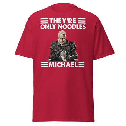 They're Only Noodles Michael Shirt | Cult Horror Movie Tee - Cardinal - T-Shirts Online