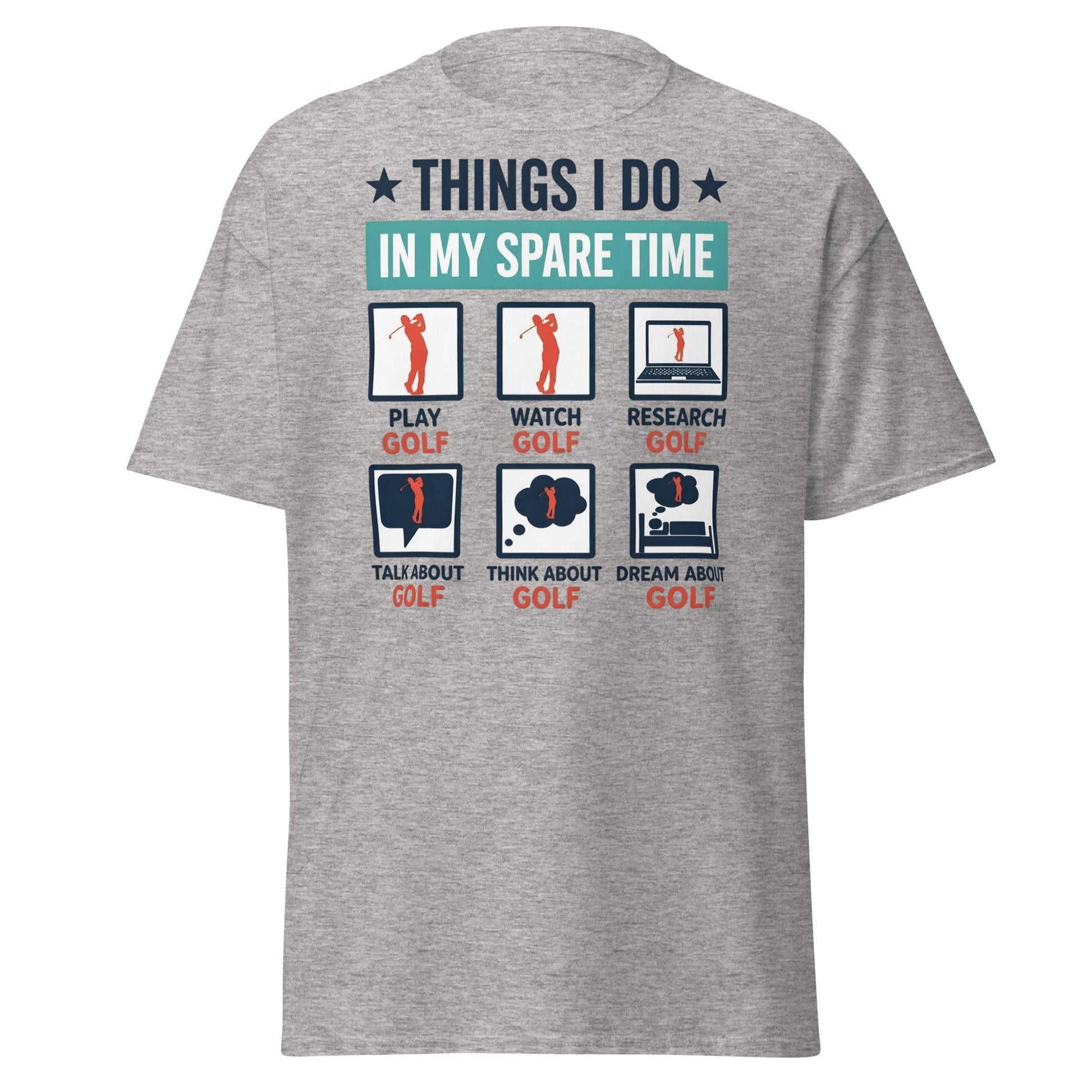 Things I Do In My Spare Time Golf T-Shirt - Funny Golfer Gift - Sport Grey - T-Shirts Online