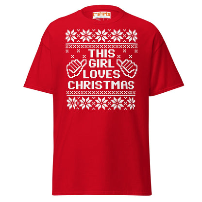This Girl Loves Christmas T-Shirt | Festive Holiday Tee - Red - T-Shirts Online