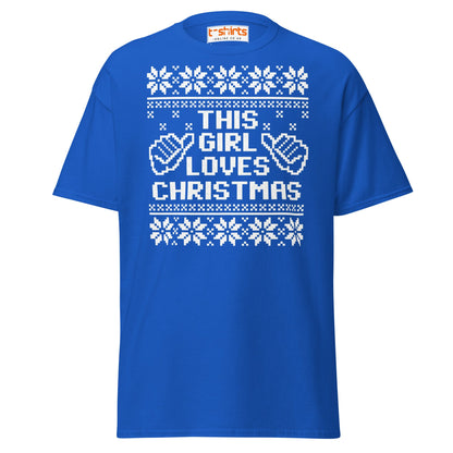 This Girl Loves Christmas T-Shirt | Festive Holiday Tee - Royal - T-Shirts Online