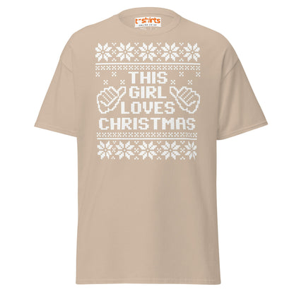 This Girl Loves Christmas T-Shirt | Festive Holiday Tee - Sand - T-Shirts Online