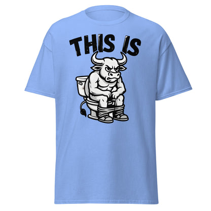 This Is Bull Shit Funny T-Shirt - Grumpy Bull Humor Tee - Carolina Blue - T-Shirts Online