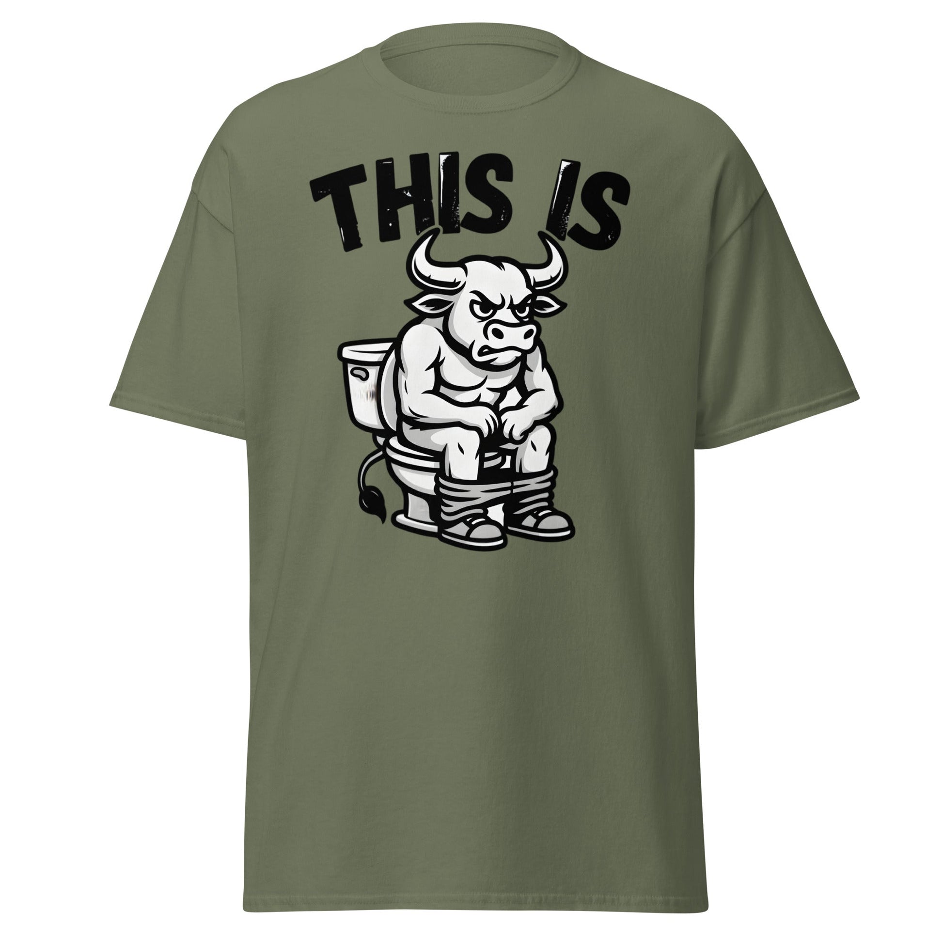 This Is Bull Shit Funny T-Shirt - Grumpy Bull Humor Tee - Military Green - T-Shirts Online