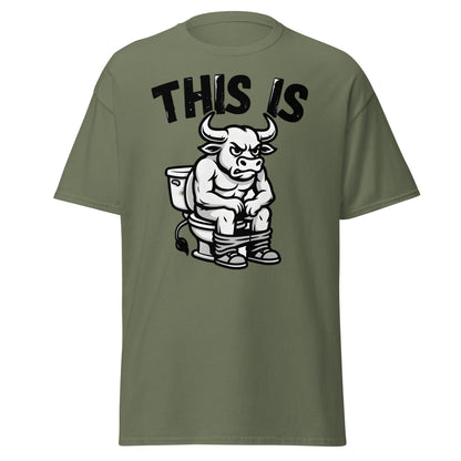 This Is Bull Shit Funny T-Shirt - Grumpy Bull Humor Tee - Military Green - T-Shirts Online