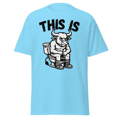 This Is Bull Shit Funny T-Shirt - Grumpy Bull Humor Tee - Sky - T-Shirts Online