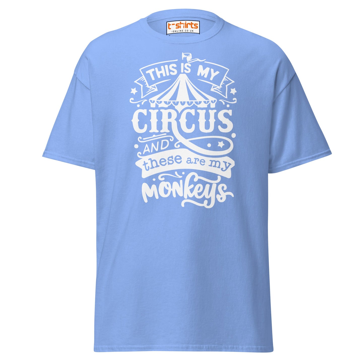 This Is My Circus T-Shirt - Carolina Blue - T-Shirts Online