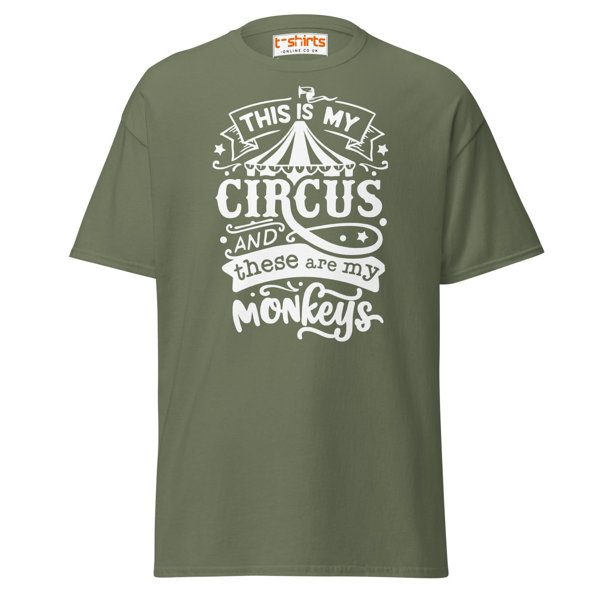 This Is My Circus T-Shirt - Military Green - T-Shirts Online