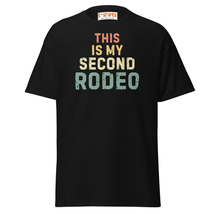 This Is My Second Rodeo T-Shirt - Black - T-Shirts Online