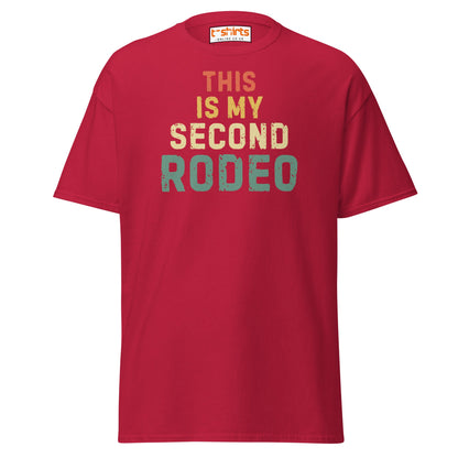 This Is My Second Rodeo T-Shirt - Cardinal - T-Shirts Online