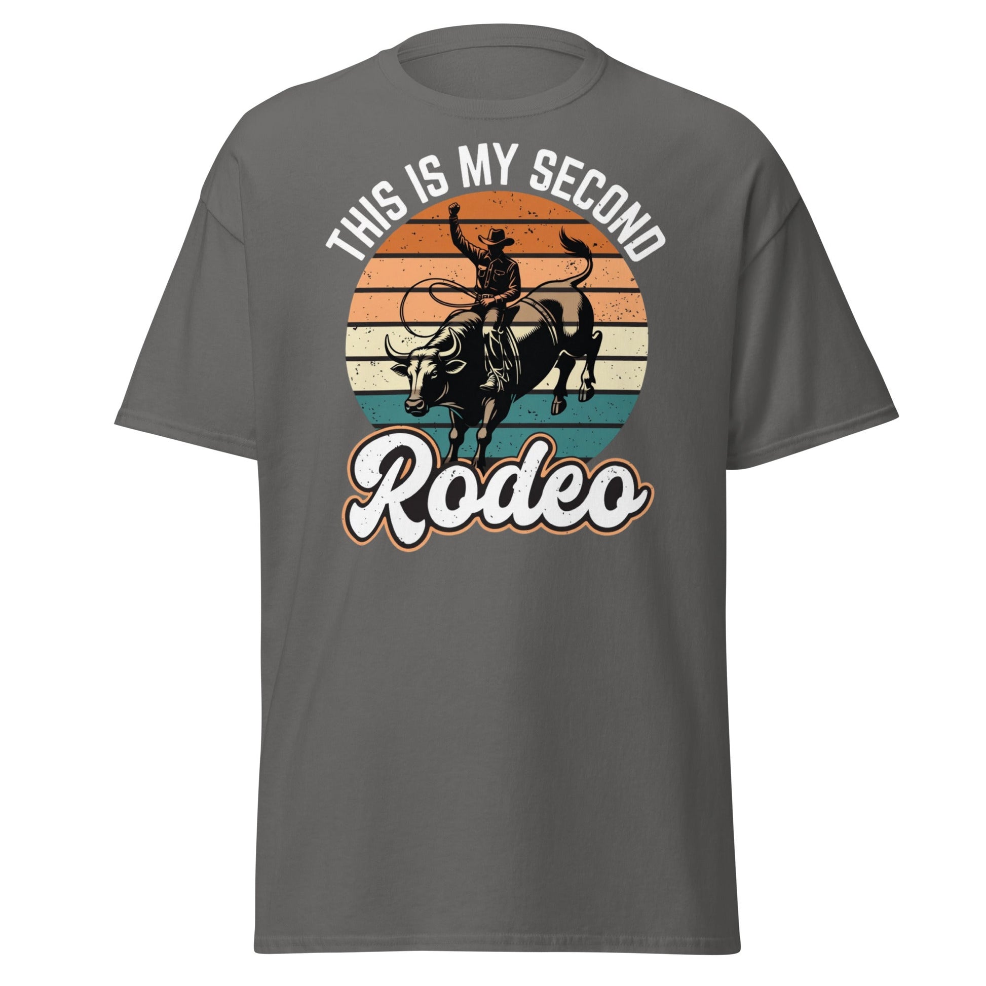This Is My Second Rodeo T-Shirt - Funny Cowboy Bull Rider - Charcoal - T-Shirts Online