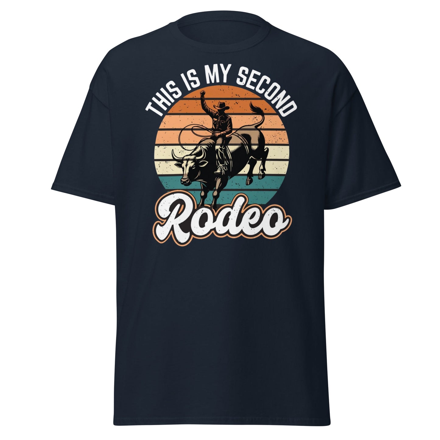 This Is My Second Rodeo T-Shirt - Funny Cowboy Bull Rider - Navy - T-Shirts Online