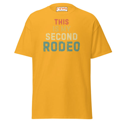 This Is My Second Rodeo T-Shirt - Gold - T-Shirts Online