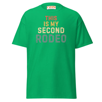 This Is My Second Rodeo T-Shirt - Irish Green - T-Shirts Online