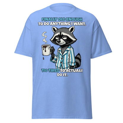 Tired Raccoon Funny Adulting T-Shirt - Carolina Blue - T-Shirts Online