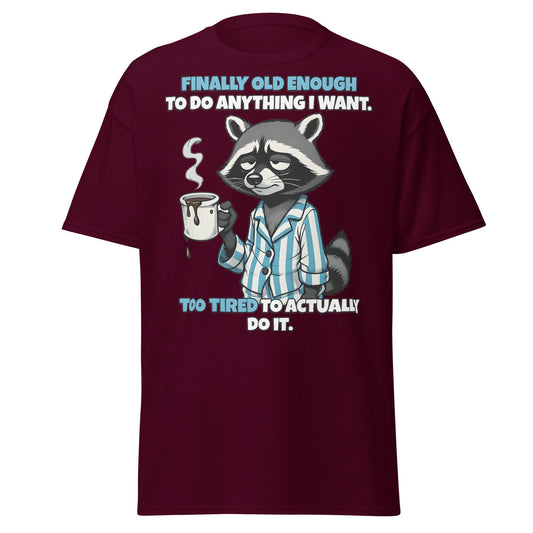 Tired Raccoon Funny Adulting T-Shirt - Maroon - T-Shirts Online