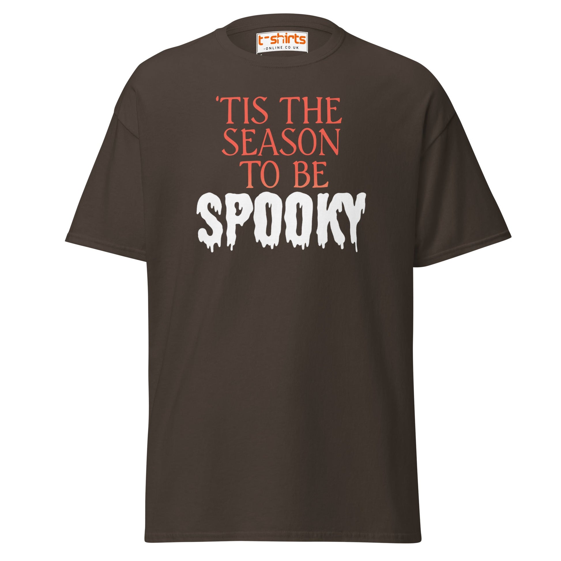 ’Tis the Season to Be Spooky Halloween T-Shirt - Dark Chocolate - T-Shirts Online