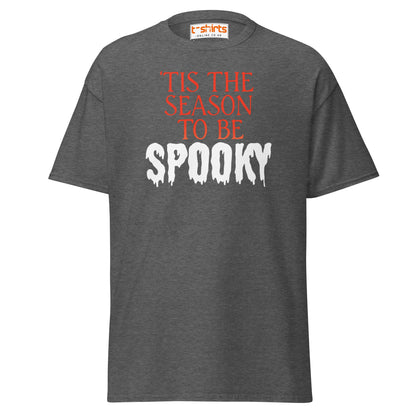 ’Tis the Season to Be Spooky Halloween T-Shirt - Dark Heather - T-Shirts Online