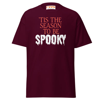 ’Tis the Season to Be Spooky Halloween T-Shirt - Maroon - T-Shirts Online