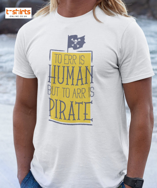 To Arr Is Pirate T-Shirt | Funny Pirate Quote Tee - Navy - T-Shirts Online