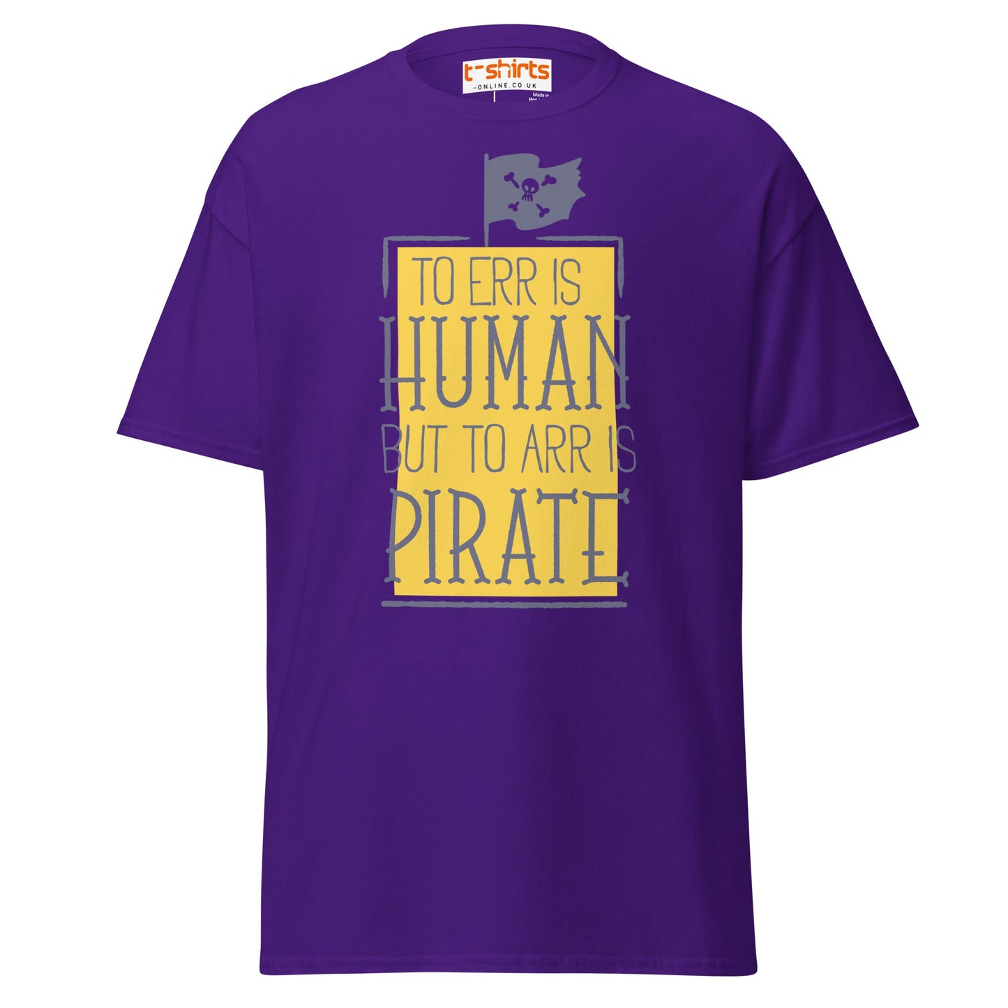 To Arr Is Pirate T-Shirt | Funny Pirate Quote Tee - Purple - T-Shirts Online