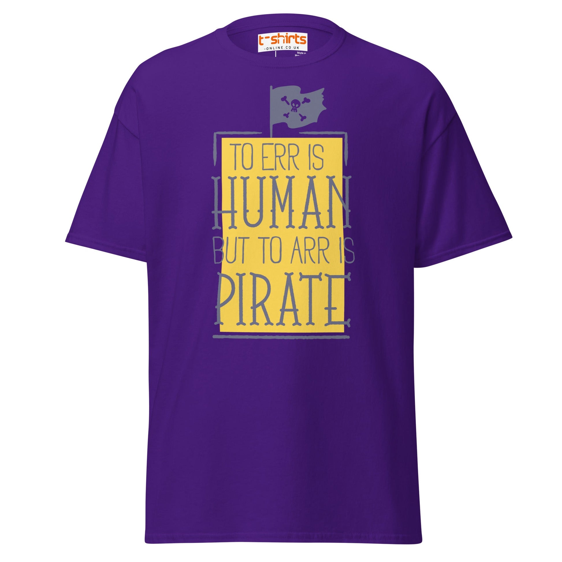 To Arr Is Pirate T-Shirt | Funny Pirate Quote Tee - Purple - T-Shirts Online