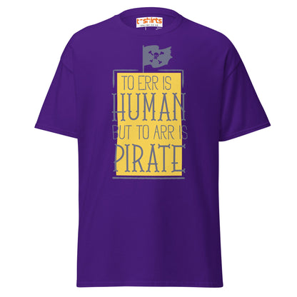 To Arr Is Pirate T-Shirt | Funny Pirate Quote Tee - Purple - T-Shirts Online