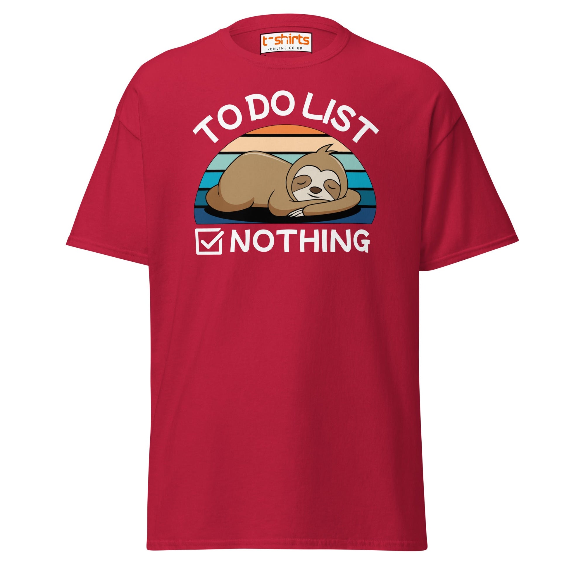 To Do List Nothing T-Shirt – Funny Lazy Sloth Tee - Cardinal - T-Shirts Online