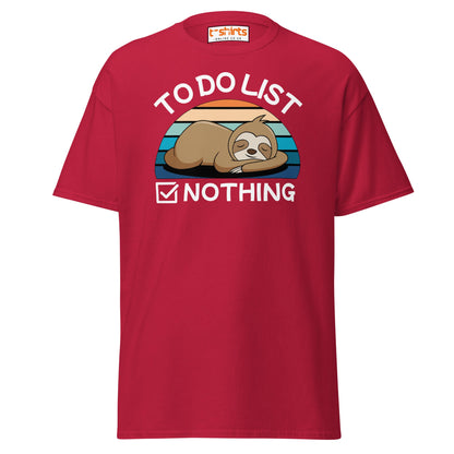 To Do List Nothing T-Shirt – Funny Lazy Sloth Tee - Cardinal - T-Shirts Online