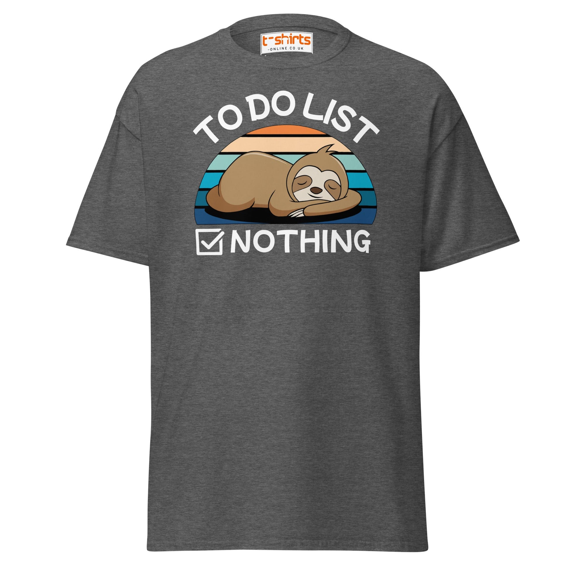 To Do List Nothing T-Shirt – Funny Lazy Sloth Tee - Dark Heather - T-Shirts Online