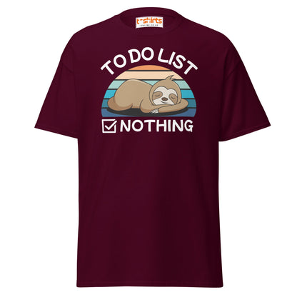 To Do List Nothing T-Shirt – Funny Lazy Sloth Tee - Maroon - T-Shirts Online