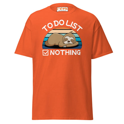 To Do List Nothing T-Shirt – Funny Lazy Sloth Tee - Orange - T-Shirts Online